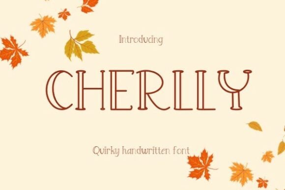 Cherlly: A Typeface for Makers Who Value Quiet Charm