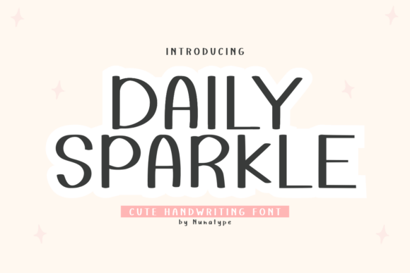 Daily Sparkle: The Handwritten Font That Connects Campaigns